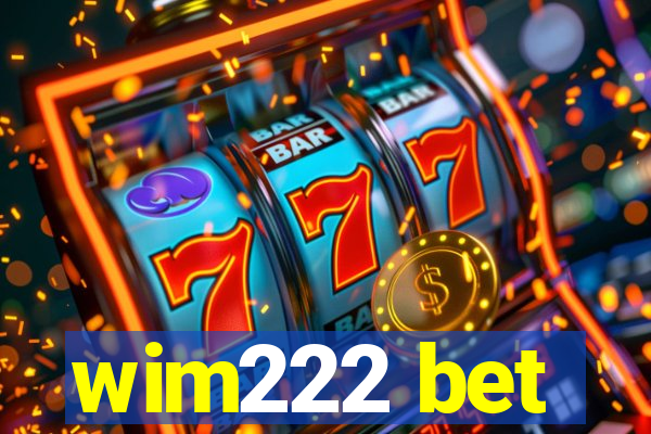 wim222 bet